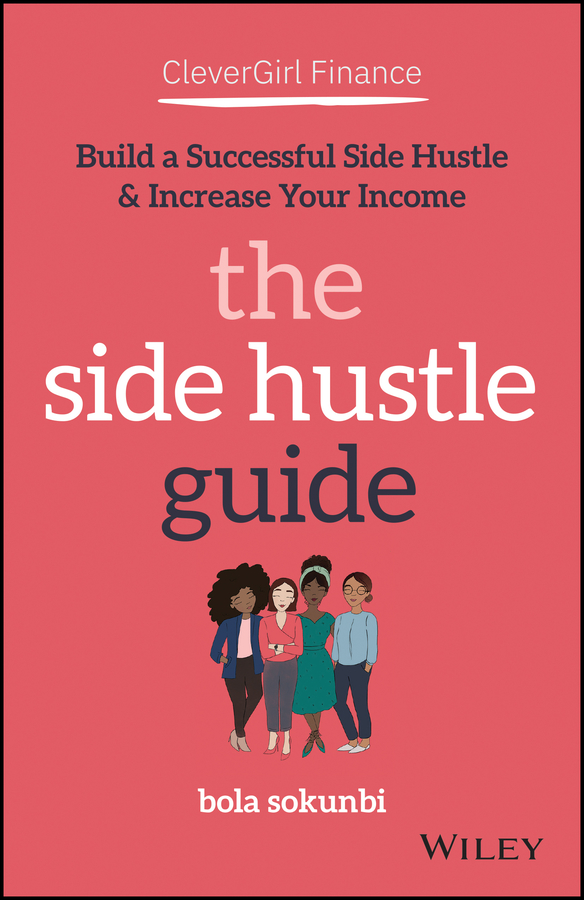 Clever Girl Finance The Side Hustle Guide